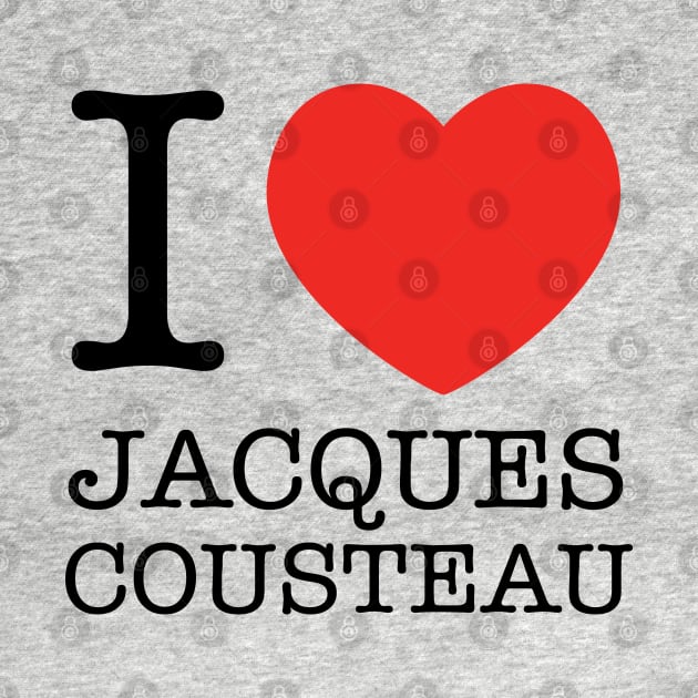 I Love Jacques Cousteau by Expandable Studios